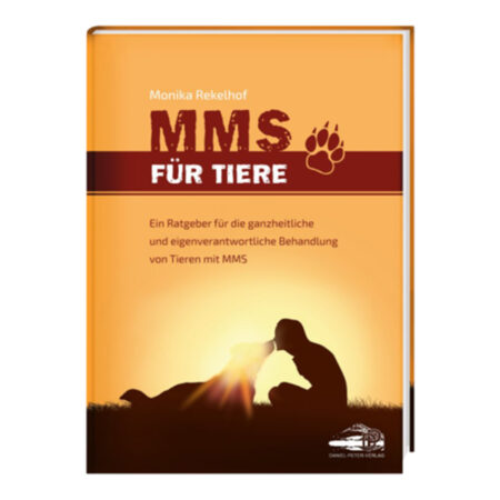 MMS für Tiere - Das erste Tierbuch über MMS