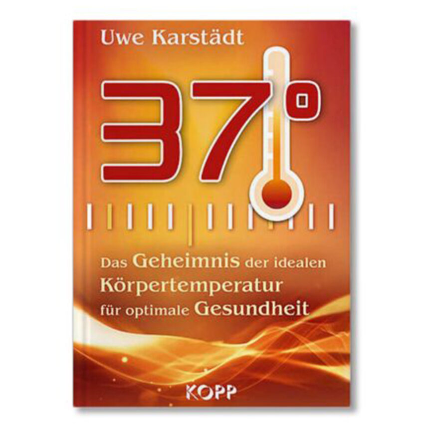 Buch: 37° – Das Geheimnis der idealen Körpertemperatur für optimale Gesundheit